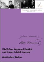 Die Brüder Augustus Friedrich und Gustav Adolph Vorwerk. Zwei Hamburger Kaufleute
