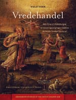 Vredehandel : Adellijke en Habsburgse verzoeningspogingen tijdens de Nederlandse Opstand (1564-1581)