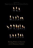 The Border of Lights Reader : Bearing Witness to Genocide in the Dominican Republic