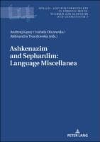 Ashkenazim and Sephardim: Language Miscellanea