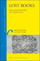 Lost Books : Reconstructing the Print World of Pre-Industrial Europe