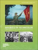 Een beeld in technicolor : Vijftig jaar oorlogen in Vietnam 1940-1990