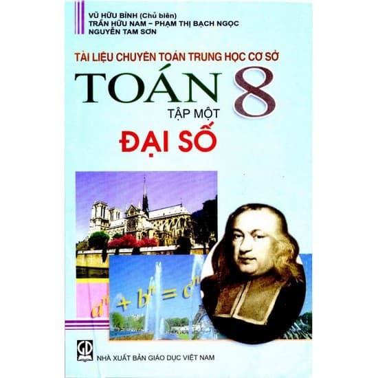 Tài liệu chuyên toán THCS Toán 8, Đại số, tập 1