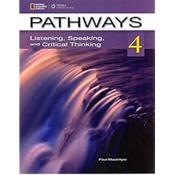  Pathways 4: Listening, Speaking and Critical Thinking. Student Book 