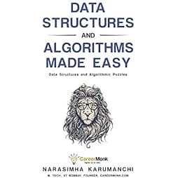 Data Structures and Algorithms Made Easy: Data Structures and Algorithmic Puzzles 5th ed. Edition
