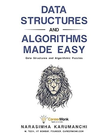 Data Structures and Algorithms Made Easy: Data Structures and Algorithmic Puzzles 5th ed. Edition cover