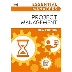 Project Management (DK Essential Managers) 