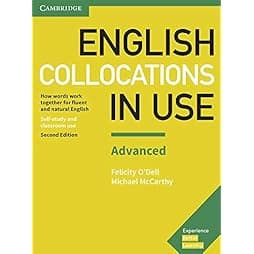 English Collocations in Use Advanced Book with Answers: How Words Work Together for Fluent and Natural English 2nd Edition