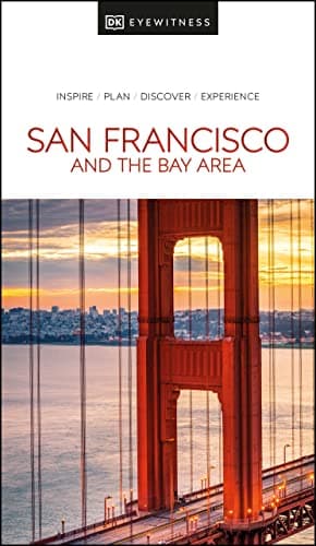DK Eyewitness San Francisco and the Bay Area (Travel Guide) 