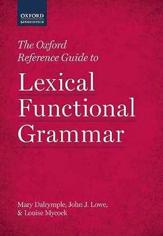 The Oxford Reference Guide to Lexical Functional Grammar  cover