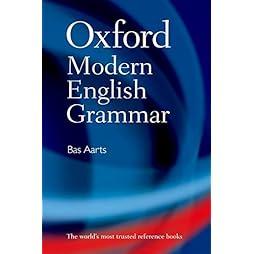Oxford Modern English Grammar 