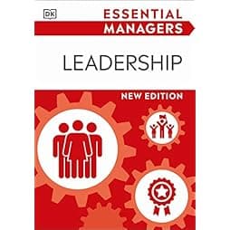 Leadership (DK Essential Managers) 