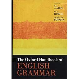 The Oxford Handbook of English Grammar (Oxford Handbooks) 