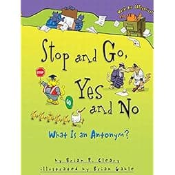  Stop and Go, Yes and No: What Is an Antonym? (Words Are CATegorical ®) 