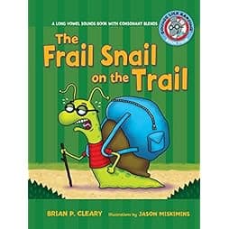  The Frail Snail on the Trail: A Long Vowel Sounds Book with Consonant Blends (Sounds Like Reading ®) 