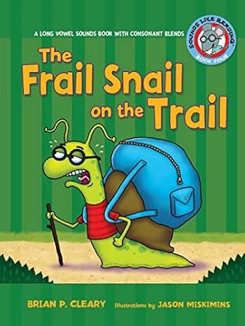  The Frail Snail on the Trail: A Long Vowel Sounds Book with Consonant Blends (Sounds Like Reading ®)  cover