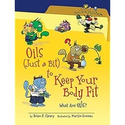  Oils (Just a Bit) to Keep Your Body Fit: What Are Oils? (Food Is CATegorical ™) 