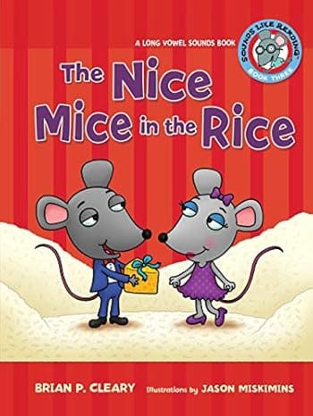  The Nice Mice in the Rice: A Long Vowel Sounds Book (Sounds Like Reading ®)  cover