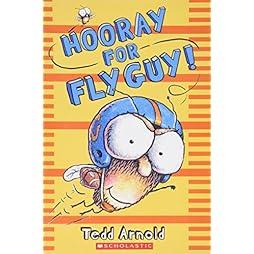 Horray for Fly Guy! 
