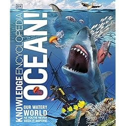 Knowledge Encyclopedia Ocean!: Our Watery World As You've Never Seen It Before (Knowledge Encyclopedias) 