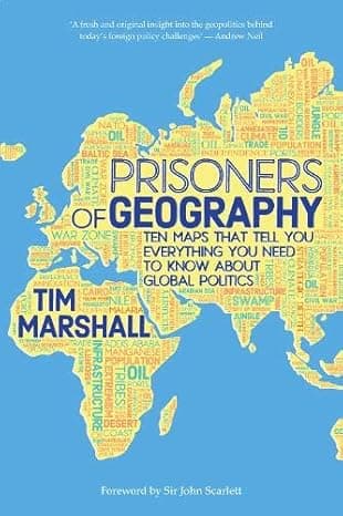 Prisoners of Geography: Ten Maps That Tell You Everything You Need to Know About Global Politics  cover