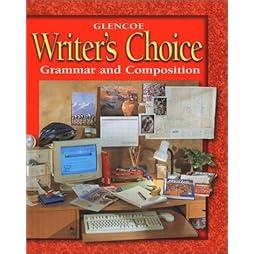 Glencoe Writer's Choice: Grammar and Composition Grade 7