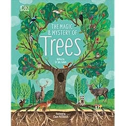 The Magic and Mystery of Trees (The Magic and Mystery of Nature) 
