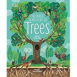 The Magic and Mystery of Trees (The Magic and Mystery of Nature) 