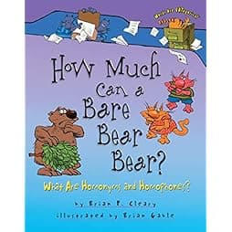  How Much Can a Bare Bear Bear?: What Are Homonyms and Homophones? (Words Are Categorical) 