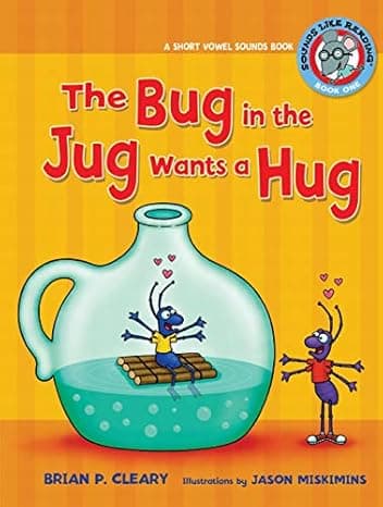  The Bug in the Jug Wants a Hug: A Short Vowel Sounds Book (Sounds Like Reading ®)  cover