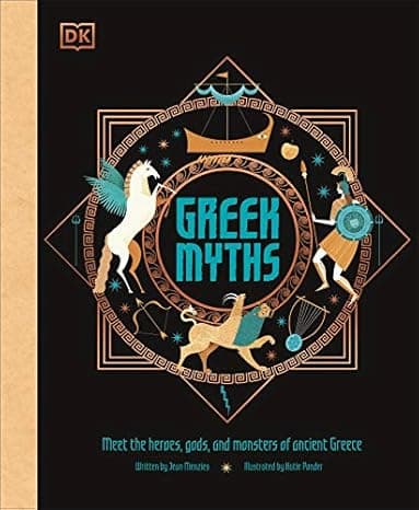 Greek Myths: Meet the heroes, gods, and monsters of ancient Greece  cover