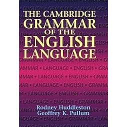 The Cambridge Grammar of the English Language 