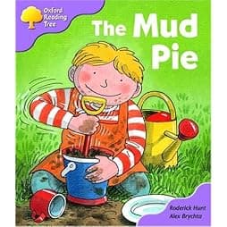 Oxford Reading Tree: Stage 1+: First Phonics: the Mud Pie