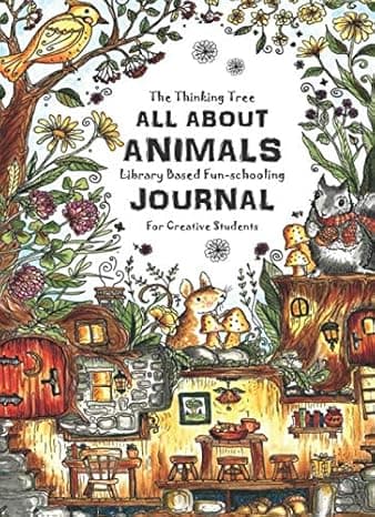 All About Animals - Library Based Fun-Schooling Journal: For Creative Students - Ages 9 to 12  cover
