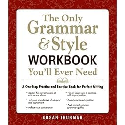 The Only Grammar & Style Workbook You'll Ever Need