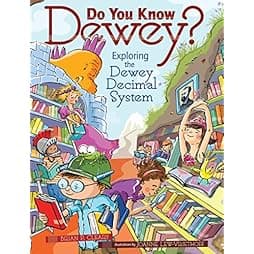  Do You Know Dewey?: Exploring the Dewey Decimal System 