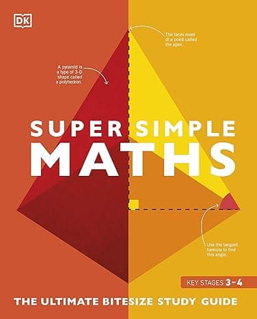 Super Simple Maths: The Ultimate Bitesize Study Guide cover
