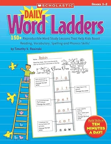 Daily Word Ladders: Grades 1-2: 150+ Reproducible Word Study Lessons That Help Kids Boost Reading, Vocabulary, Spelling and Phonics Skills! cover