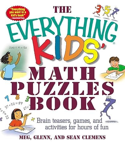 The Everything Kids' Math Puzzles Book: Brain Teasers, Games, and Activities for Hours of Fun cover