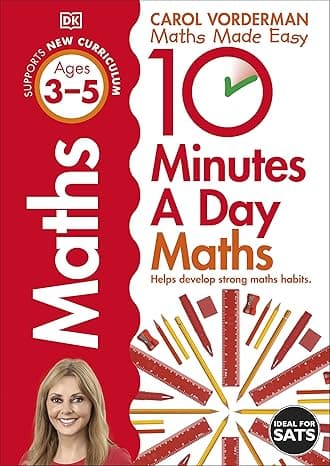 10 Minutes A Day Maths, Ages 3-5 (Preschool): Supports the National Curriculum, Helps Develop Strong Maths Skills cover