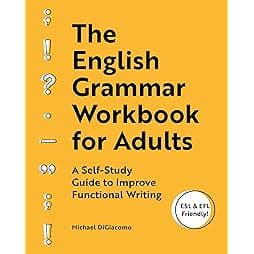 The English Grammar Workbook for Adults