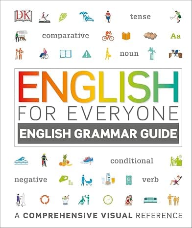 English for Everyone: English Grammar Guide: A Comprehensive Visual Reference cover