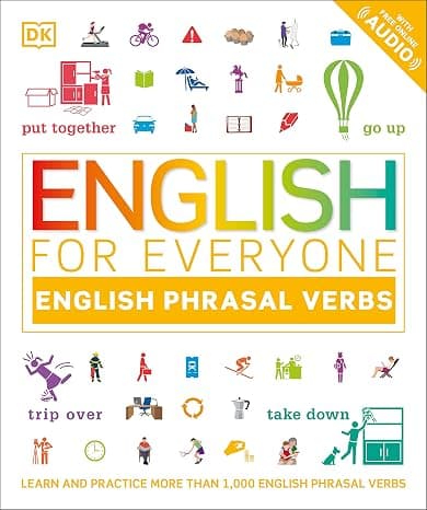 English for Everyone: Phrasal Verbs: An ESL Book of Over 1,000 English Phrasal Verbs in Use cover