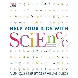 Help Your Kids with Science: A Unique Step-by-Step Visual Guide