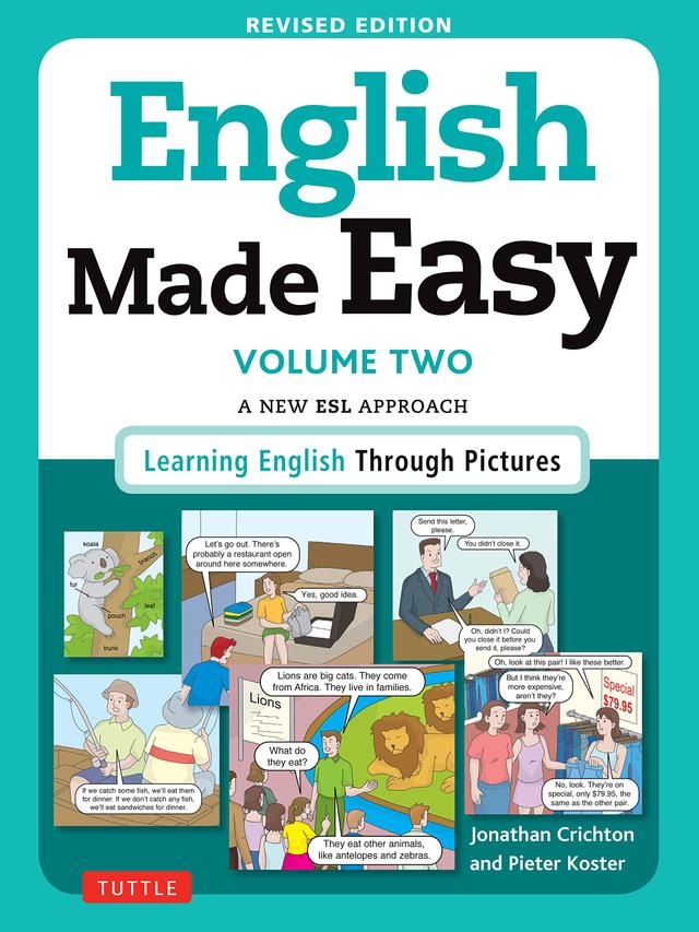 English Made Easy Volume Two: A New ESL Approach: Learning English Through Pictures