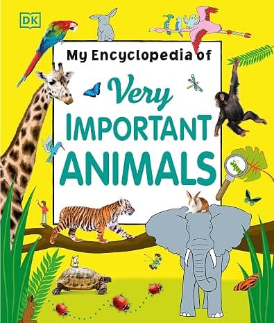 My Encyclopedia of Very Important Animals (My Very Important Encyclopedias) cover