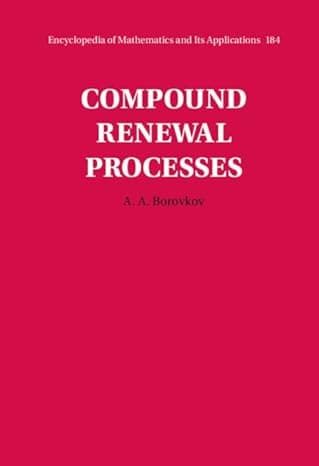 Compound Renewal Processes (Encyclopedia of Mathematics and its Applications, Series Number 184)  cover