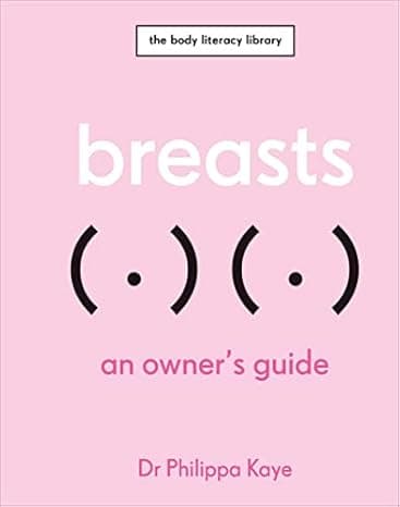 Breasts: An Owner's Guide (The Body Literacy Library)  cover