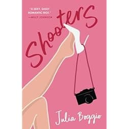 SHOOTERS: the sassy, sizzling romantic comedy about wedding photographers (The Photographers Trilogy) 