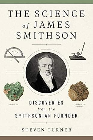 The Science of James Smithson: Discoveries from the Smithsonian Founder  cover